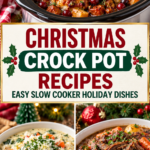 Christmas Crock Pot Recipes: Easy Slow Cooker Holiday Dishes